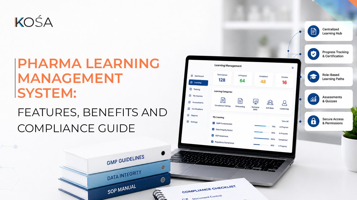 Pharma Learning Management System Features, Benefits and Compliance Guide